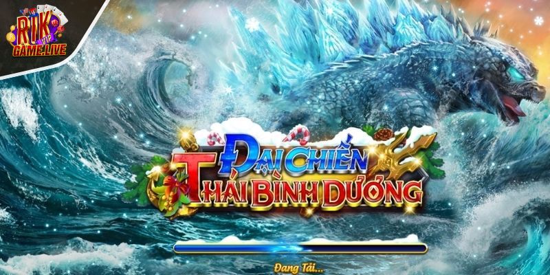 Khái quát về Bắn Cá Đại Chiến Thái Bình Dương