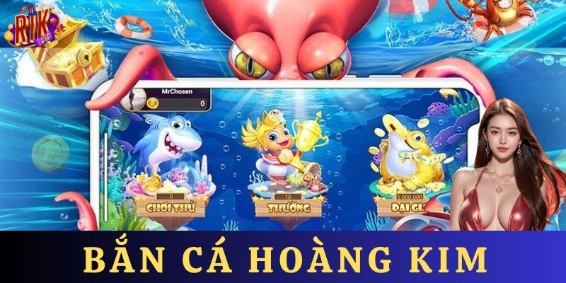 Những điểm hấp dẫn của bắn cá hoàng kim